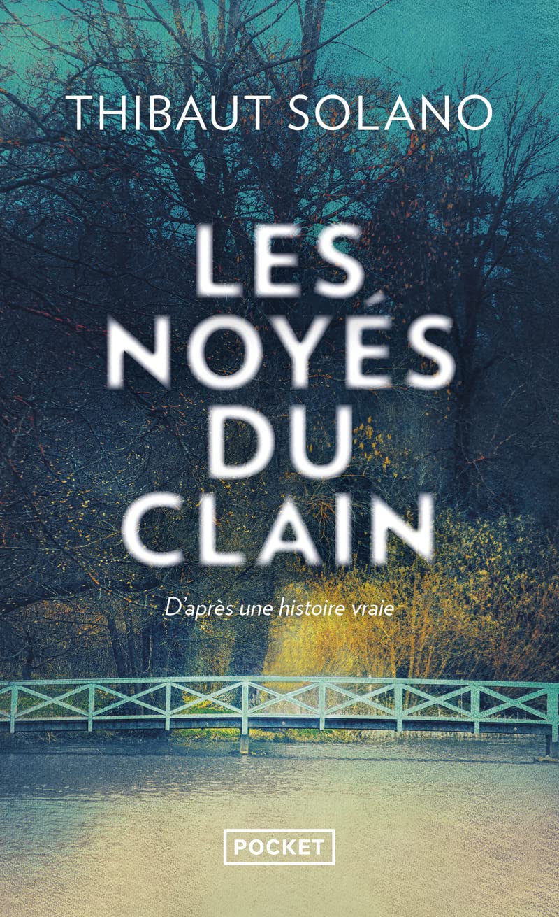 Les Noyés du Clain 9782266322898
