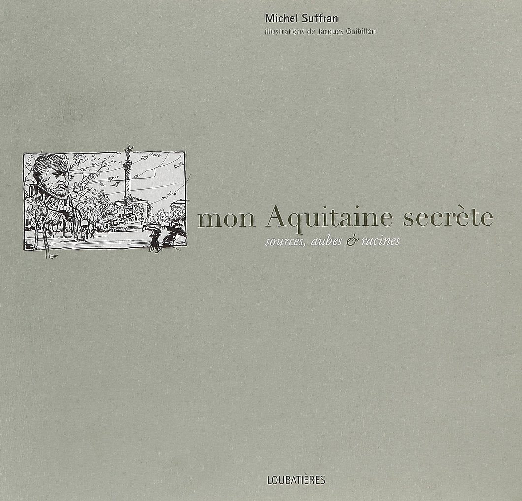 Mon Aquitaine Secrete 9782862664842