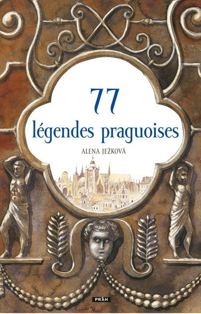77 LEGENDES PRAGUOISES 9788072521418
