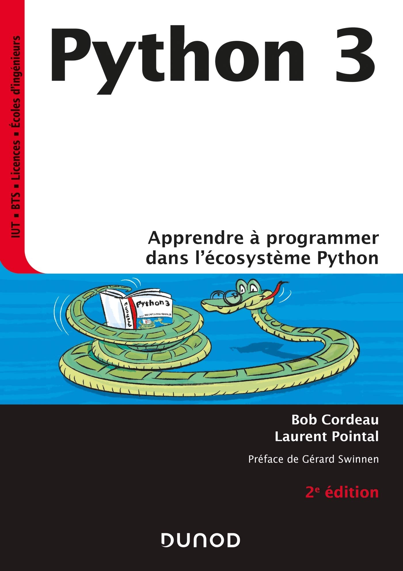 Python 3 - 2e éd. - Apprendre à programmer dans l'écosystème Python: Apprendre à programmer dans l'écosystème Python 9782100809141