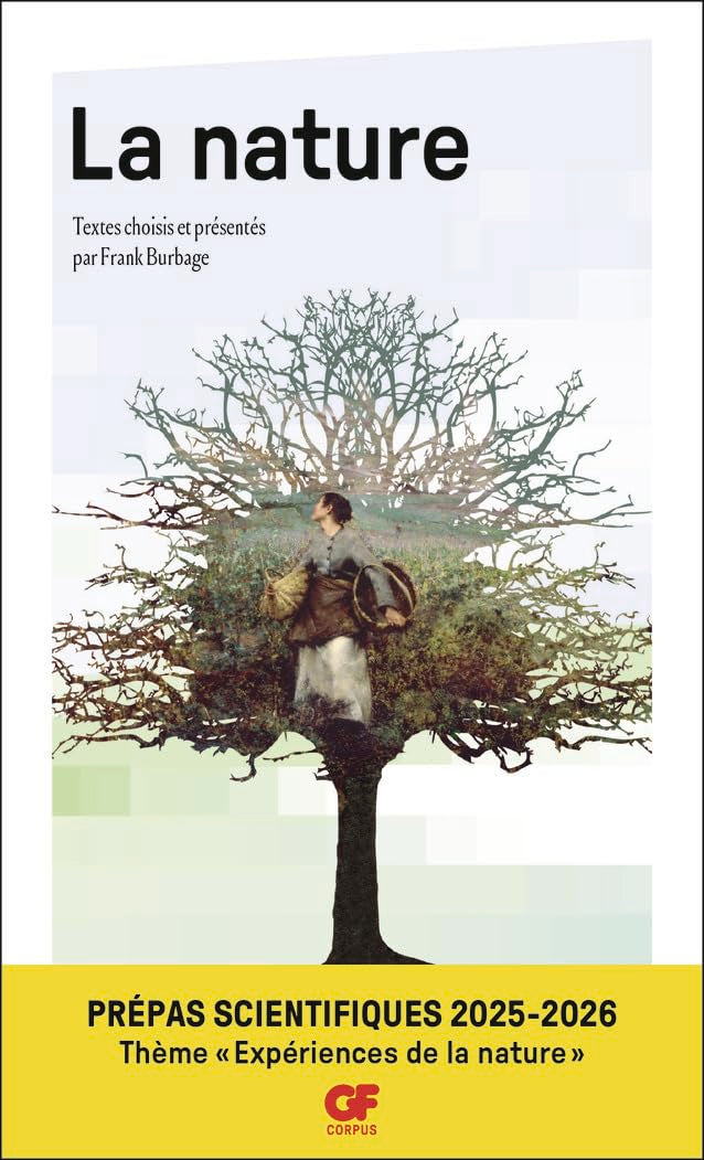 La nature - Prépas scientifiques 2025-2026 - Épreuve de français-philosophie – Thème « Expérience de la nature » 9782080485953