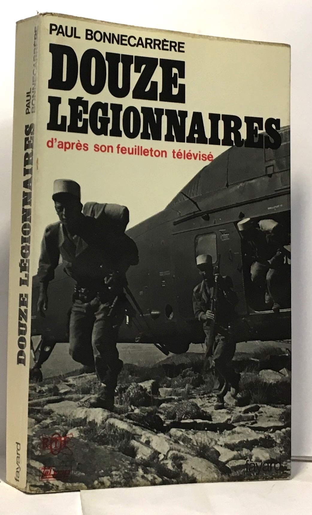 Douze légionnaires d'après son feuilleton télévisé 9782213000329