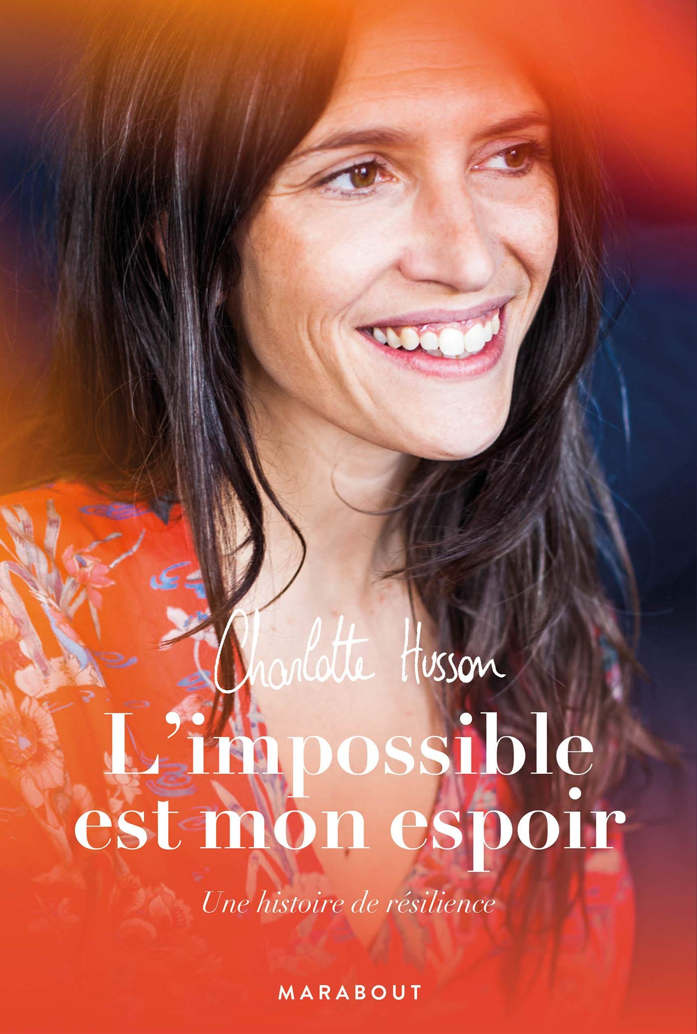 L'impossible est mon espoir 9782501134286