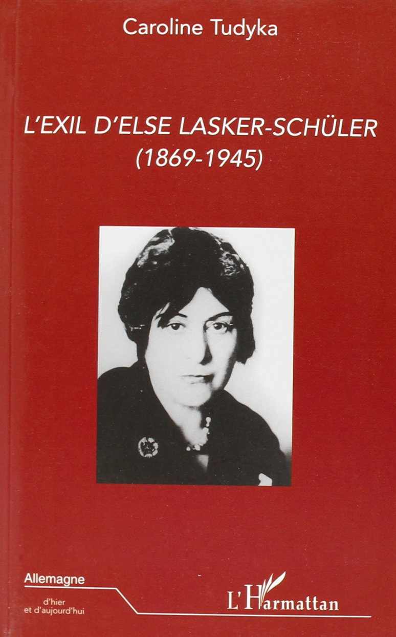 Exil d'Else Lasker-Schuler (l') (1869-1945) 9782747515009