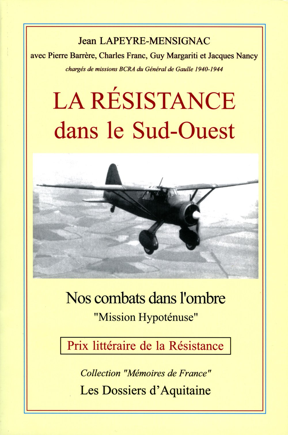 La Résistance dans le Sud-Ouest: Authentiques éclaircissements sur l'Affaire Grandclément 9782846221399