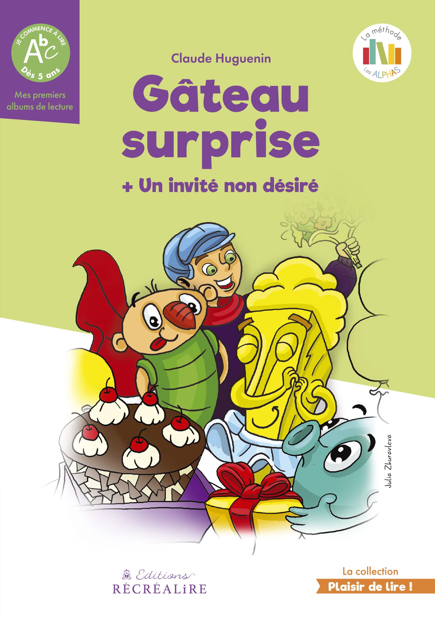 Gâteau surprise + Un invité non désiré 9782916890999