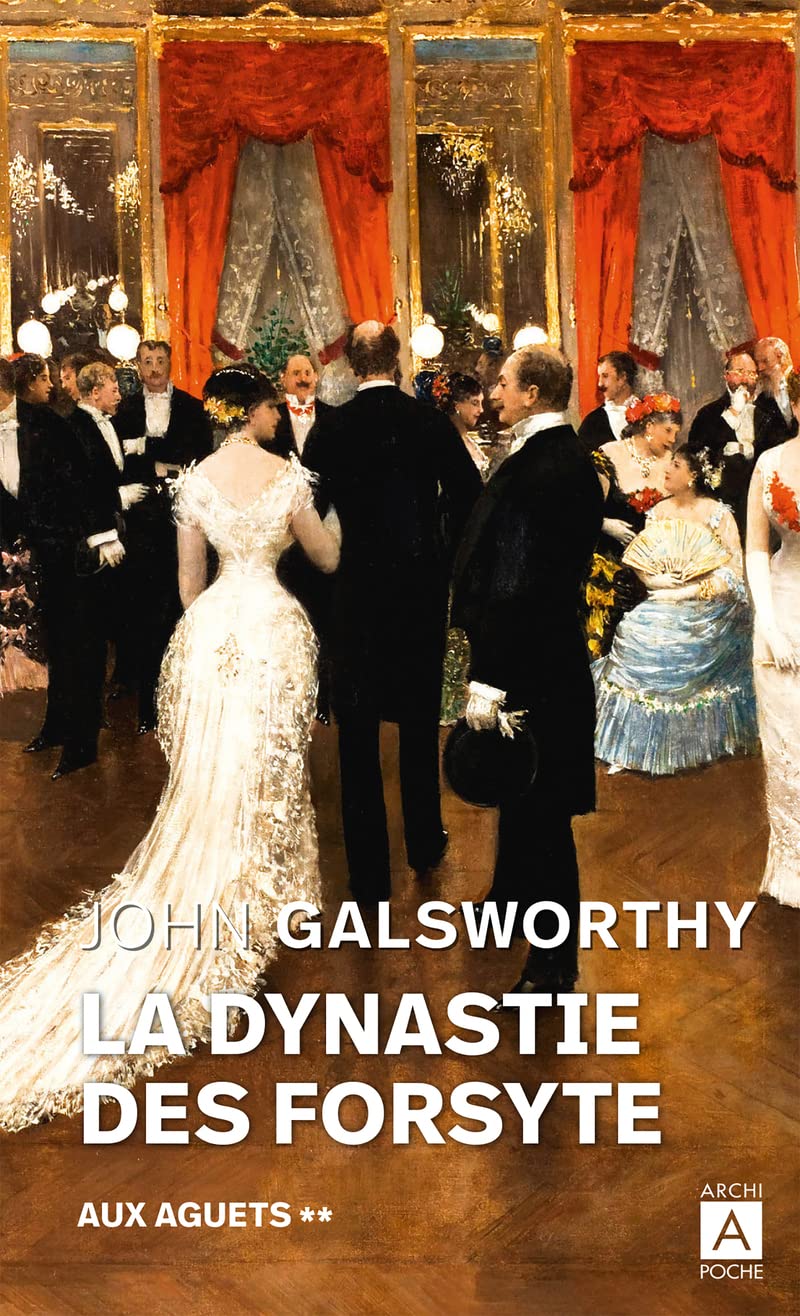 La dynastie des Forsyte - tome 2 Aux aguets (2) 9782377351954