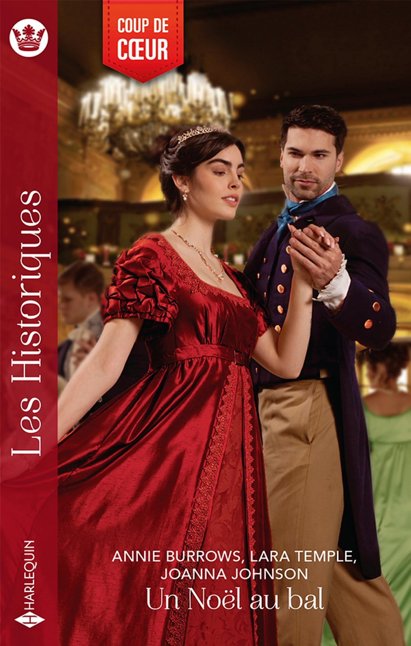 Un Noël au bal: Le lieutenant de Noël - Sous la neige avec un Lord - Le baiser du bal d'hiver 9782280492799