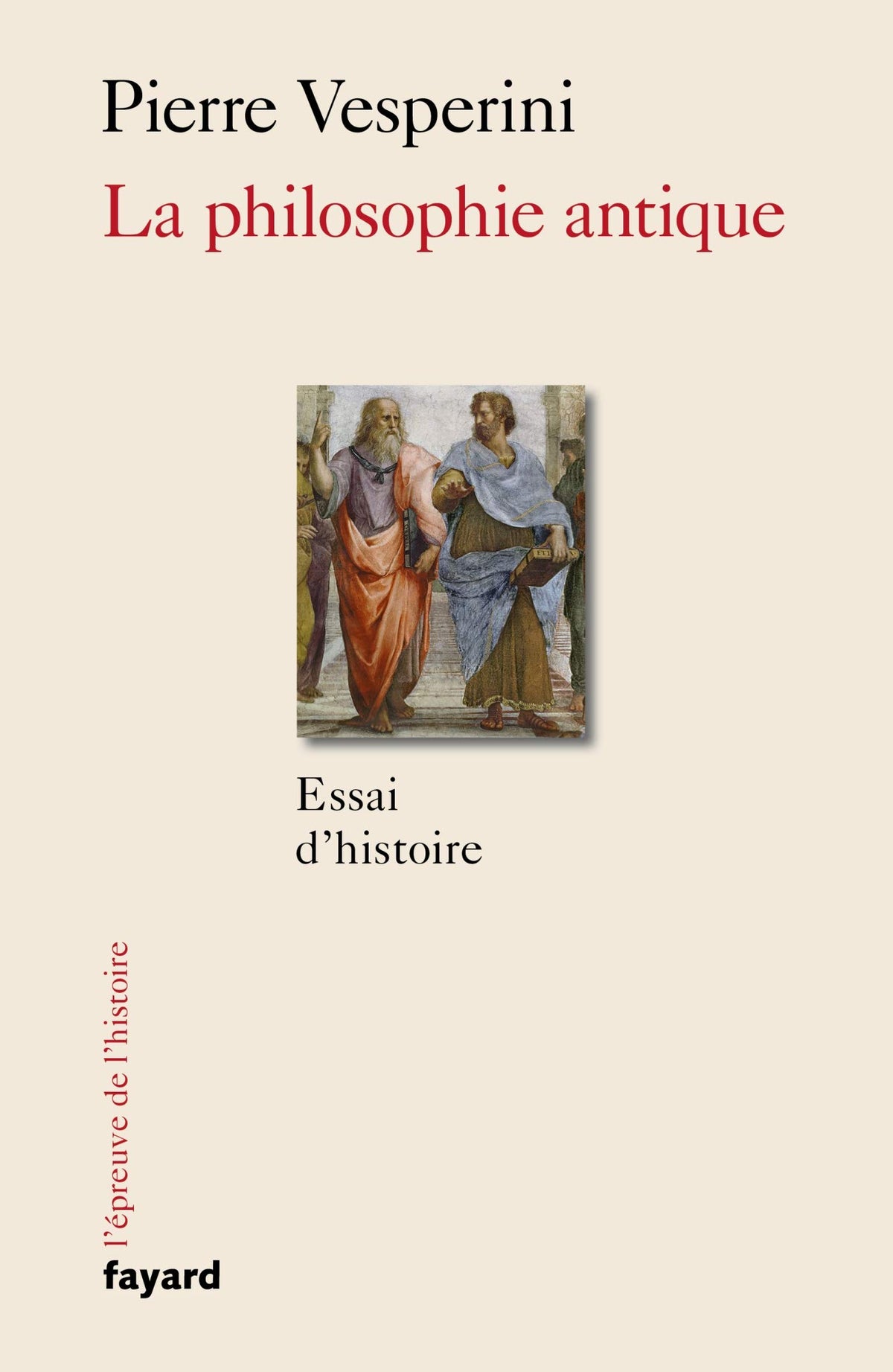 La Philosophie antique 9782213678504