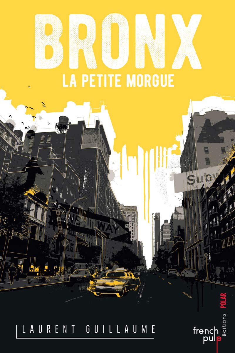 Bronx - La petite morgue 9791025102435