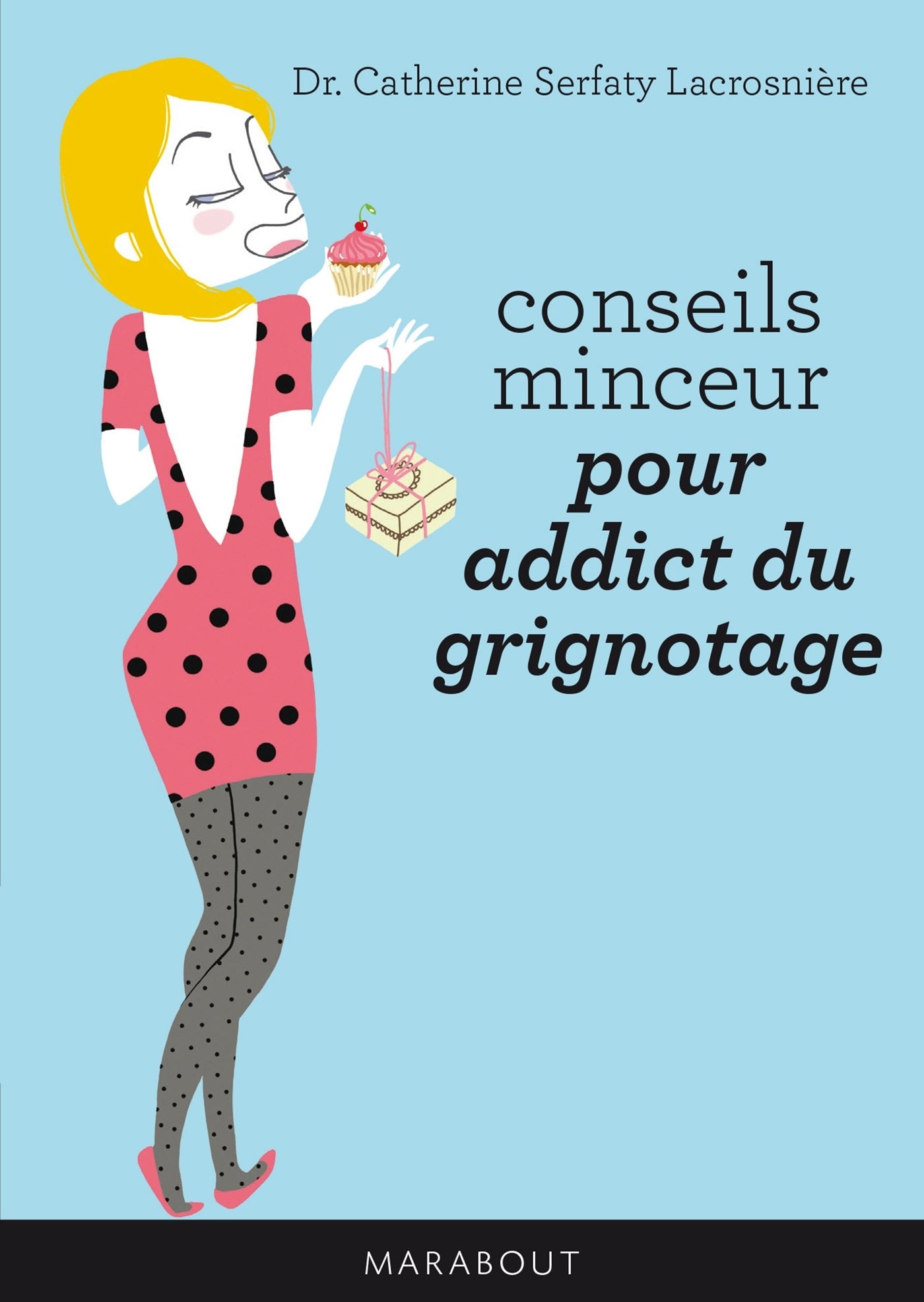 Conseils minceur pour addict du grignotage 9782501089753
