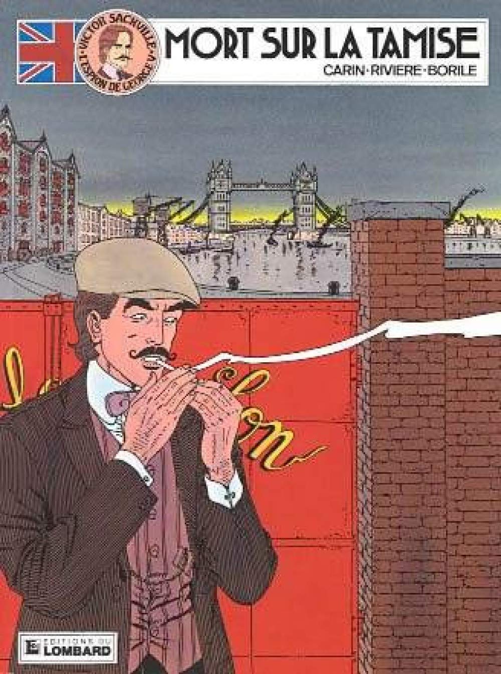Victor Sackville : L'espion de Georges V, tome 5 : Mort sur la Tamise 9782803608485