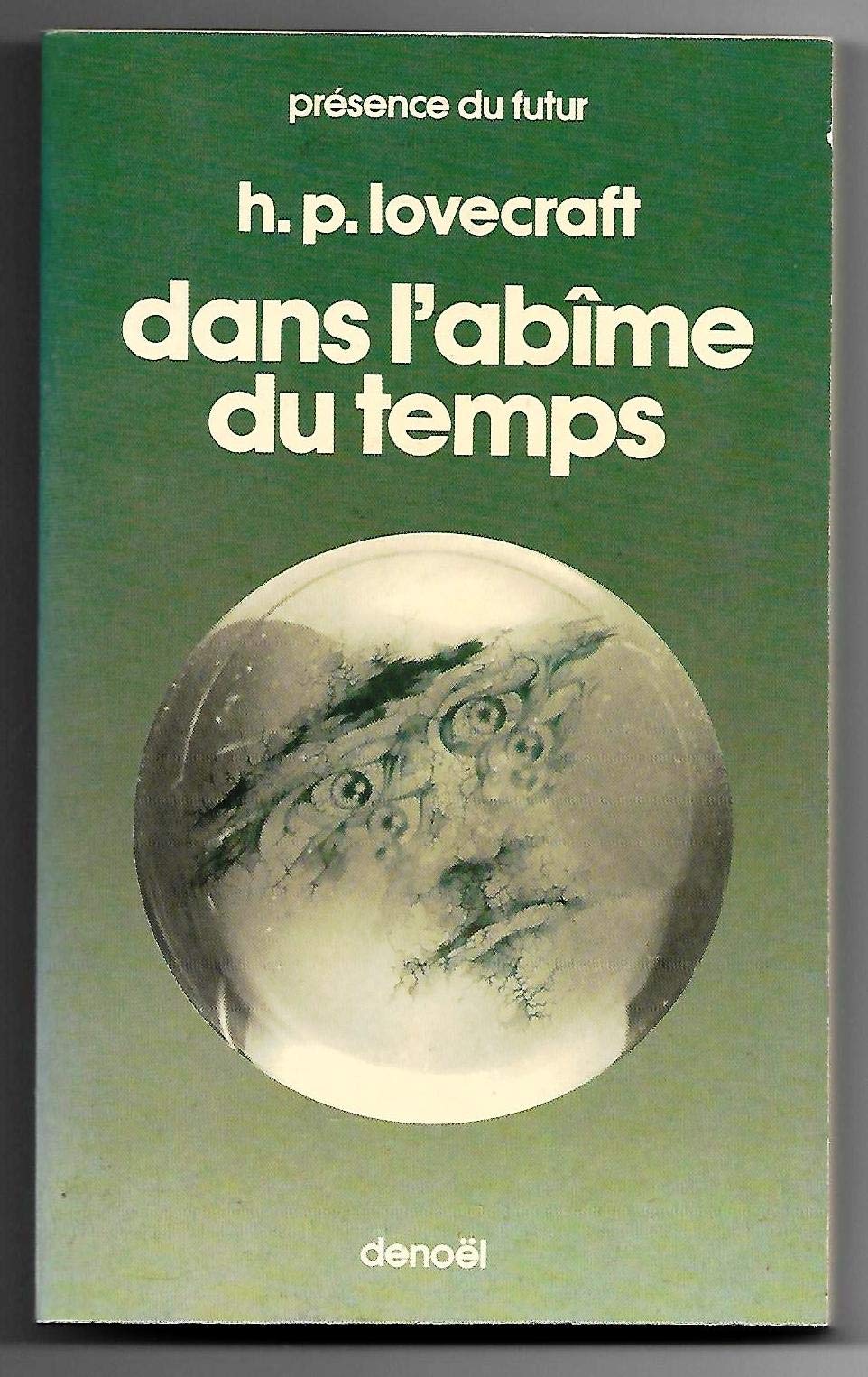 Dans l'abîme du temps 9782207300053