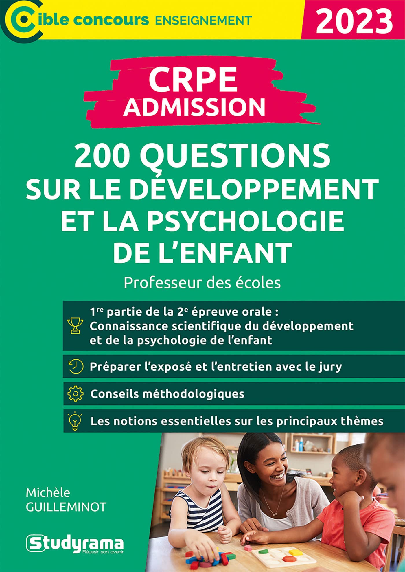 CRPE – Admission – 200 questions sur le développement et la psychologie de l'enfant: Professeur des écoles – Concours 2023 9782759051656