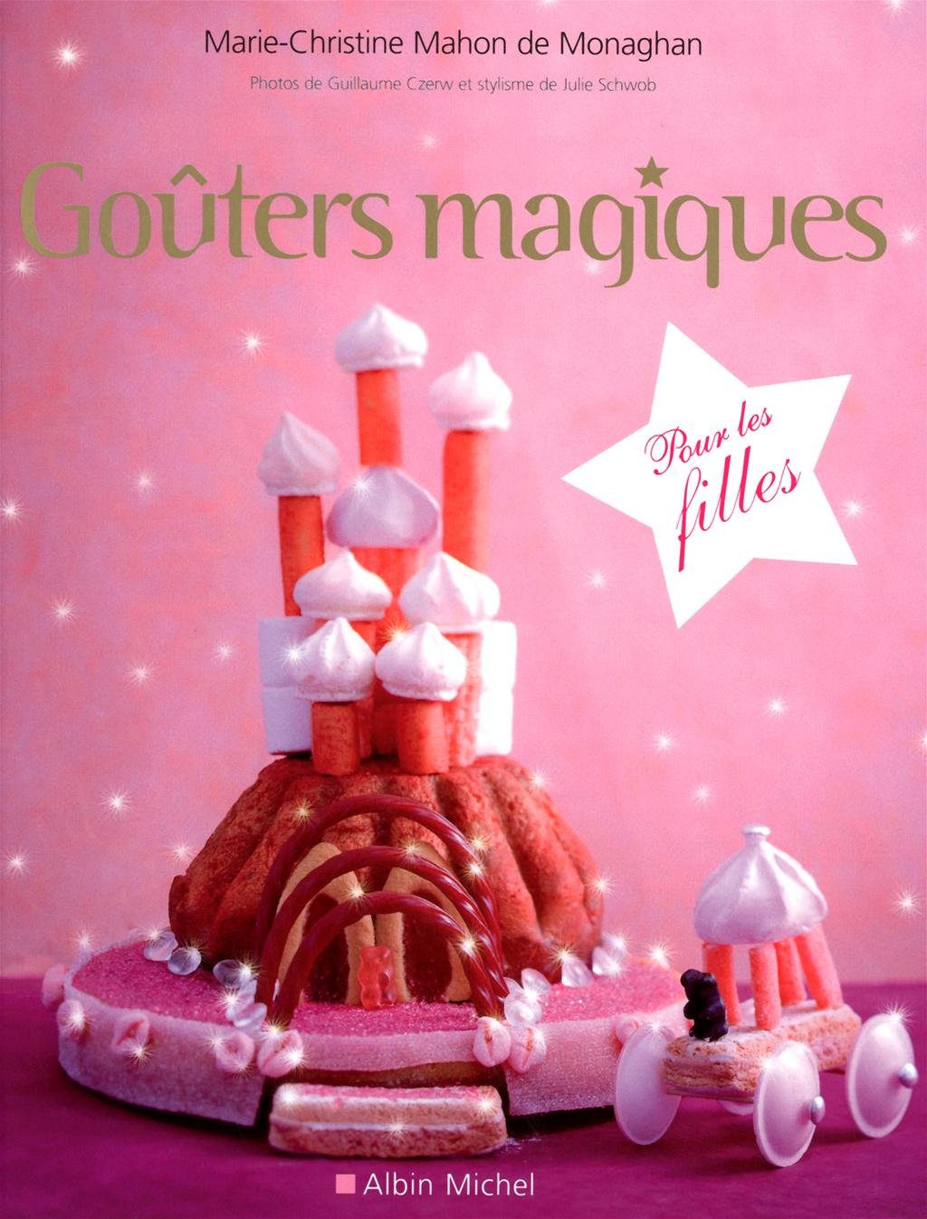 Goûters magiques pour les filles 9782226195326