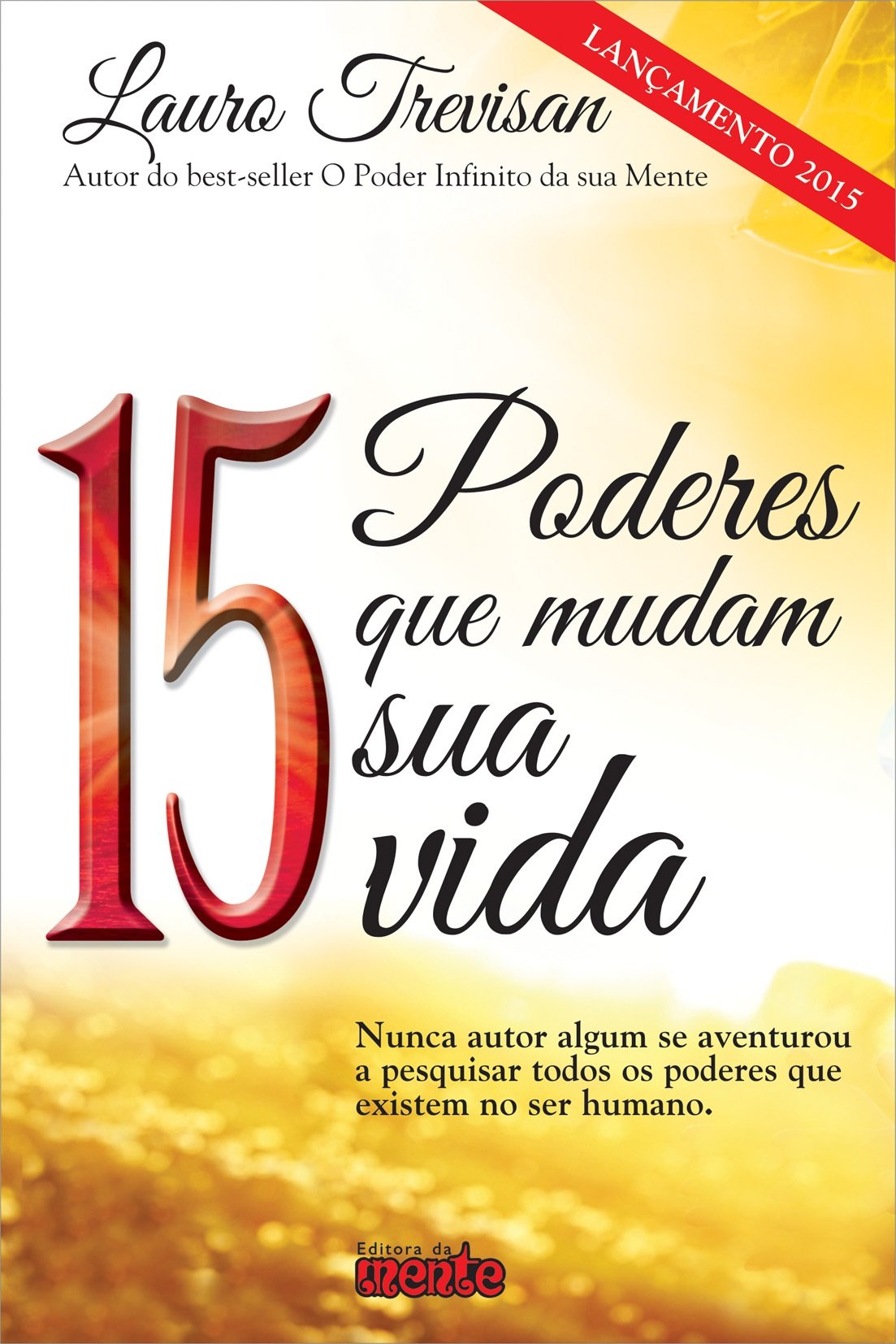 15 Poderes que Mudam a Sua Vida (Em Portuguese do Brasil) 9788571510791