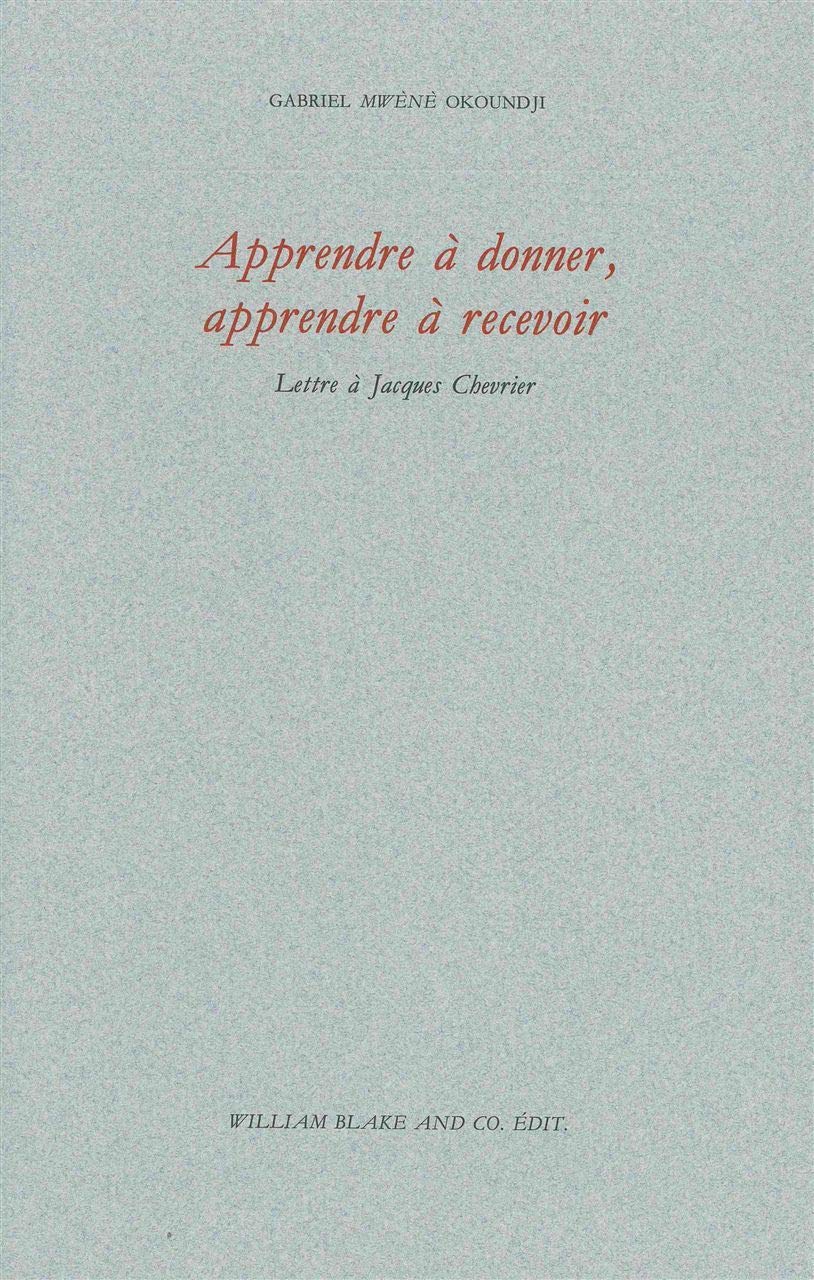 Apprendre à donner, apprendre à recevoir: Lettre à Jacques Chevrier 9782841032068