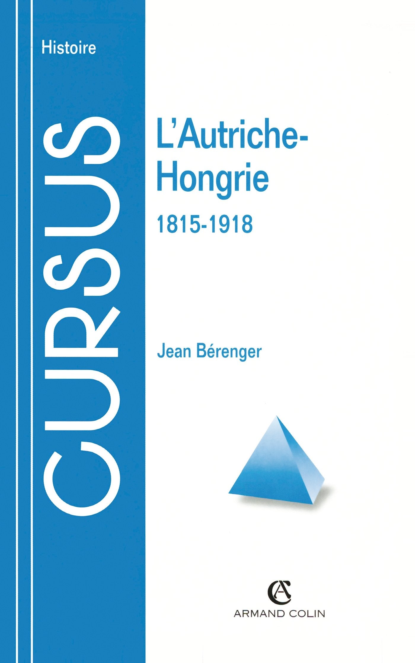 L'Autriche-Hongrie, 1815-1918 9782200217433