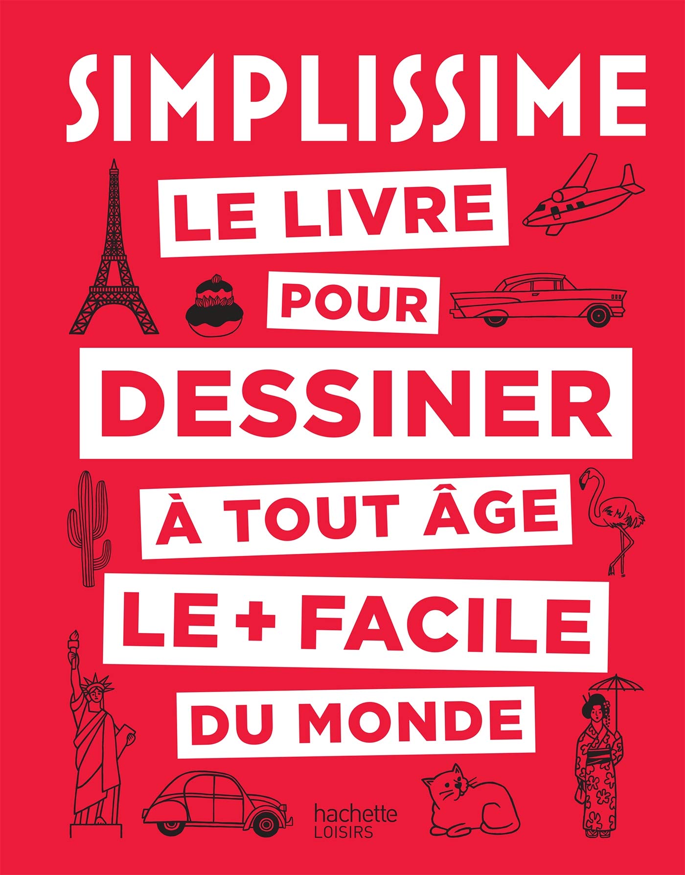 Simplissime le livre pour dessiner à tout âge le + facile du monde 9782017041054
