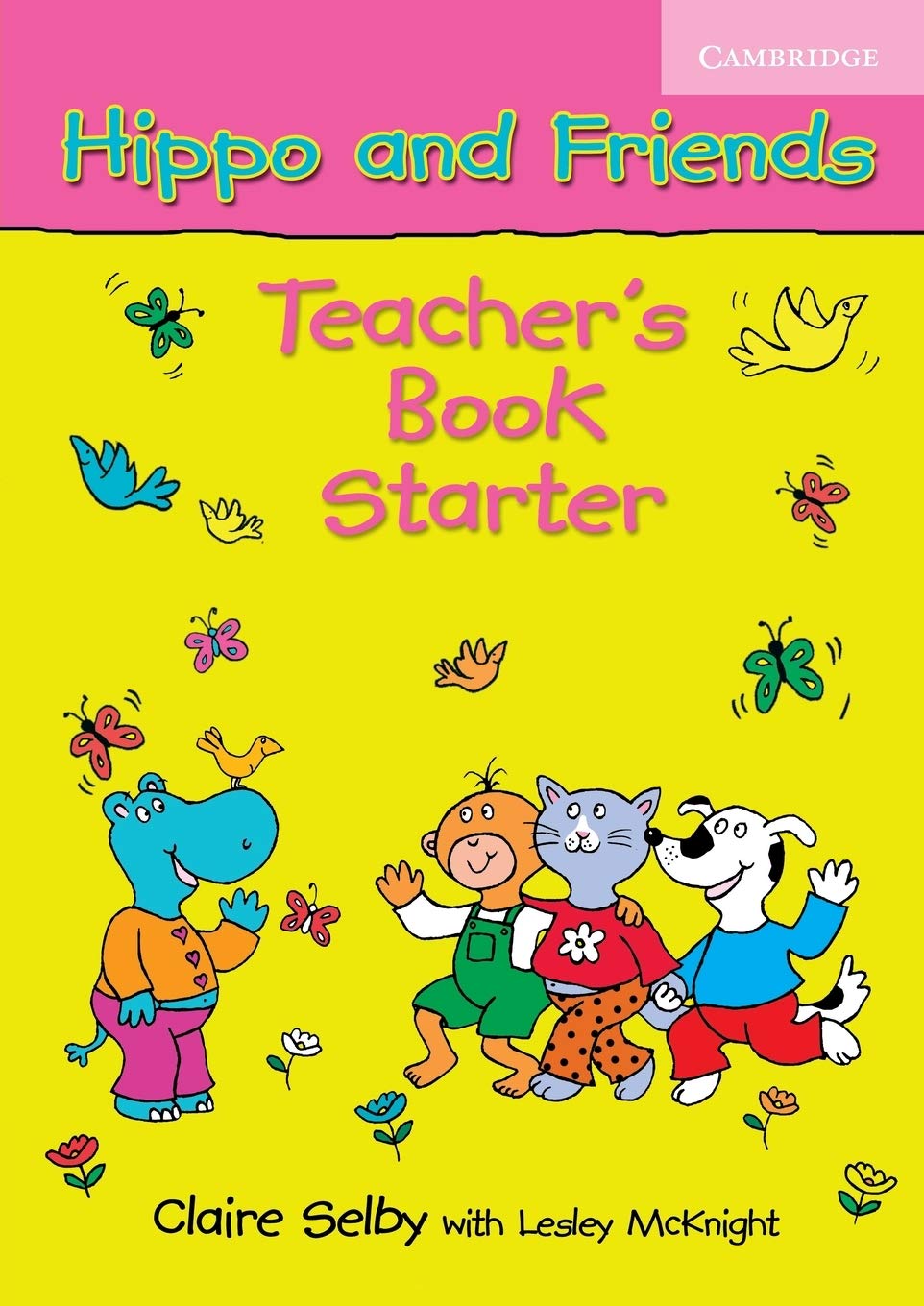 Hippo and Friends Starter Teacher's Book 9780521680059