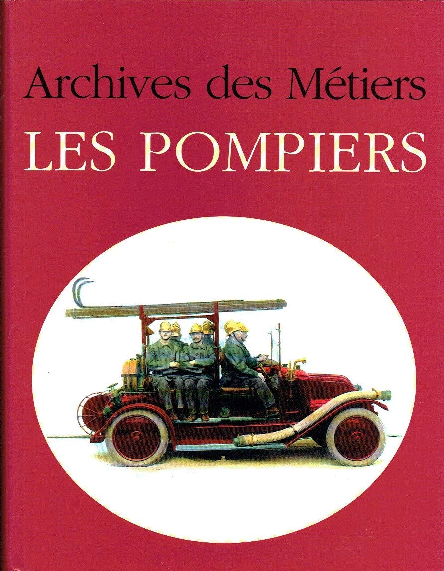 Les Pompiers 9782851320520