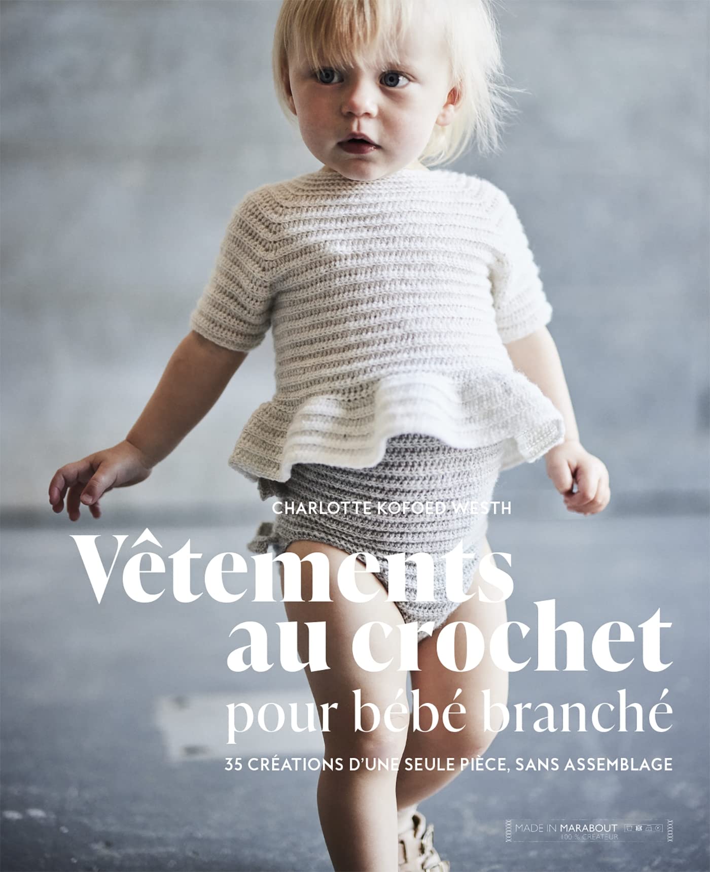 Vêtements au crochet pour bébé branché 9782501170185