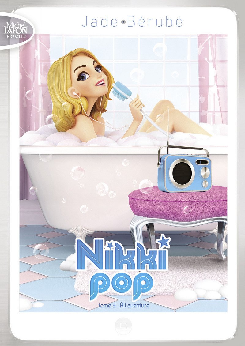 Nikki Pop - tome 3 A l'aventure (3) 9791022401982