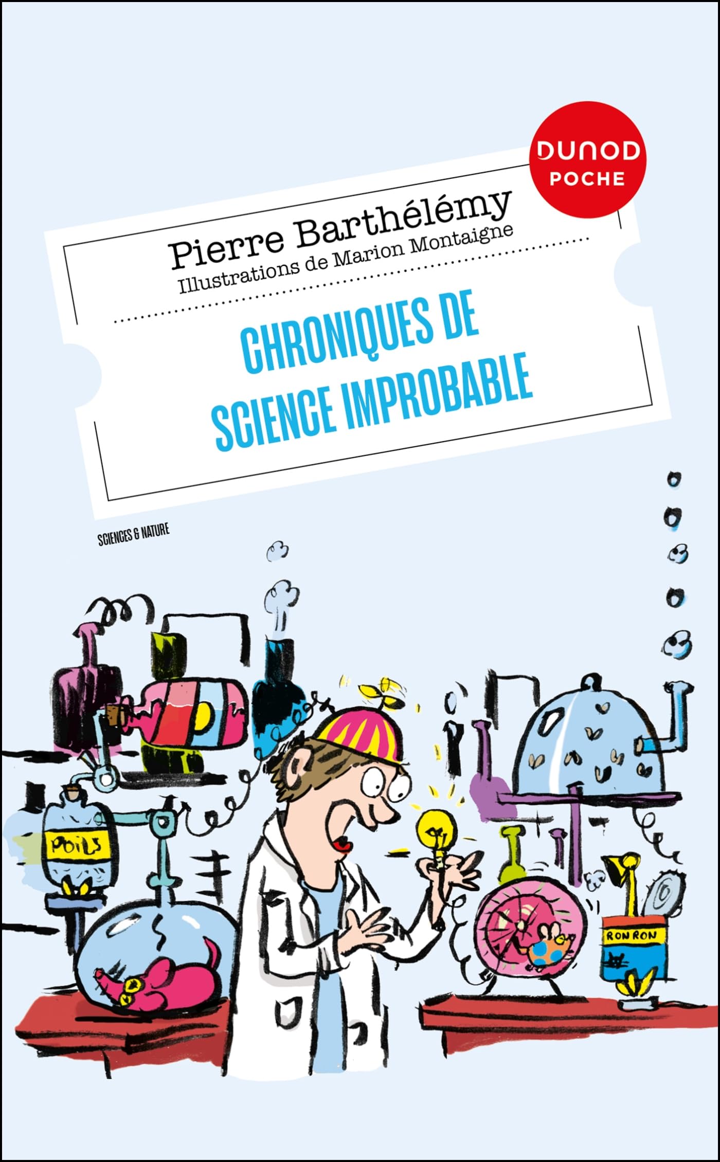 Chroniques de science improbable 9782100869596