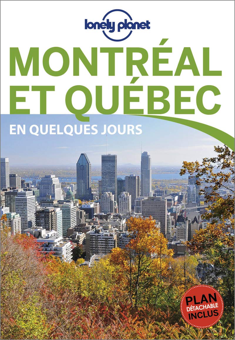 Montréal et Québec En quelques jours - 3ed 9782816153958