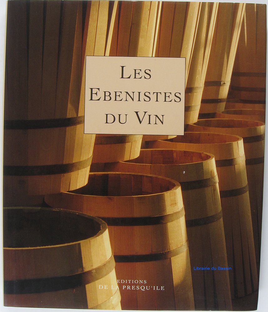 Les ébénistes du vin 9782879380001