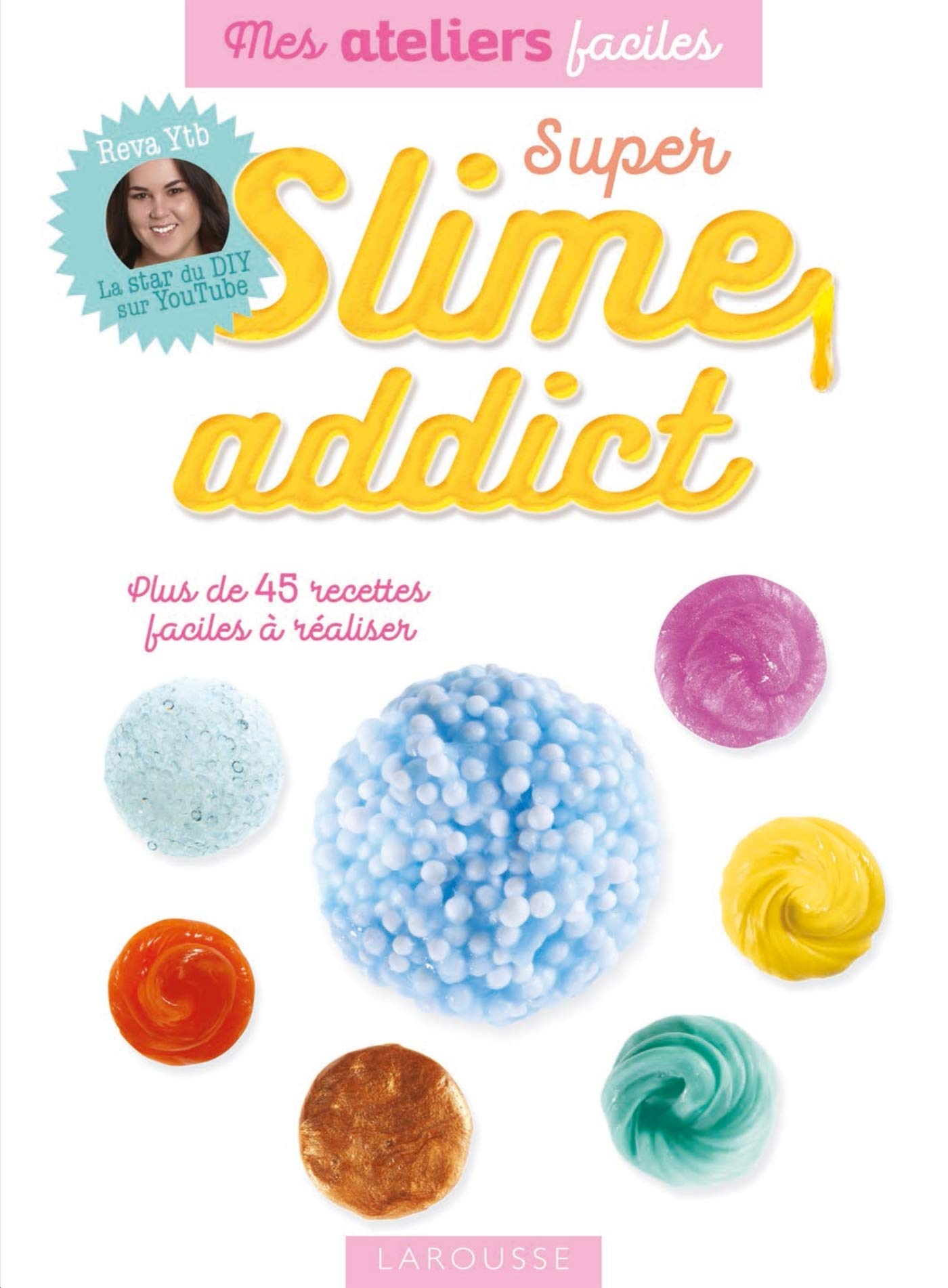 Super slime addict 9782035952424