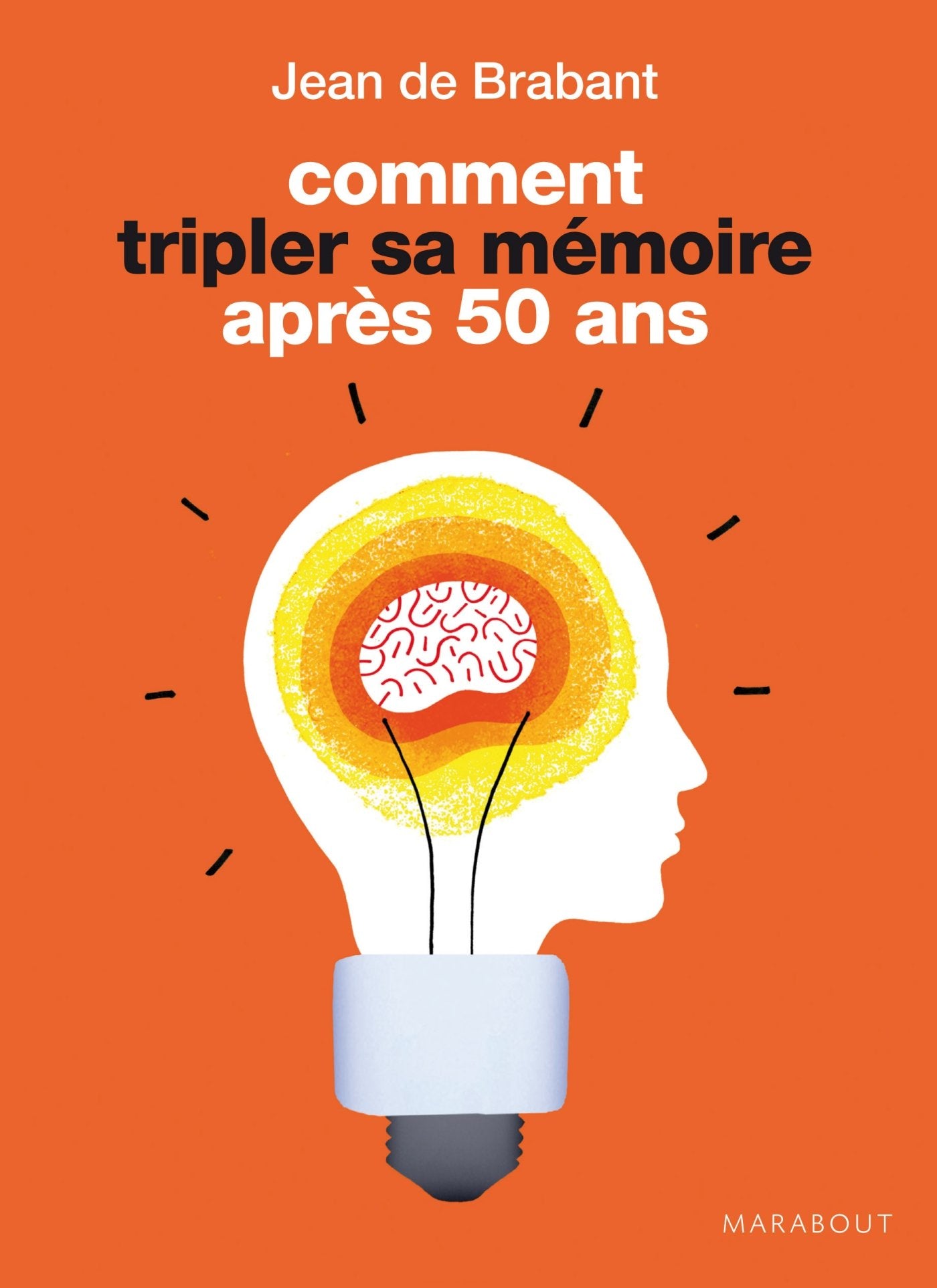 Comment tripler sa mémoire après 50 ans 9782501080088