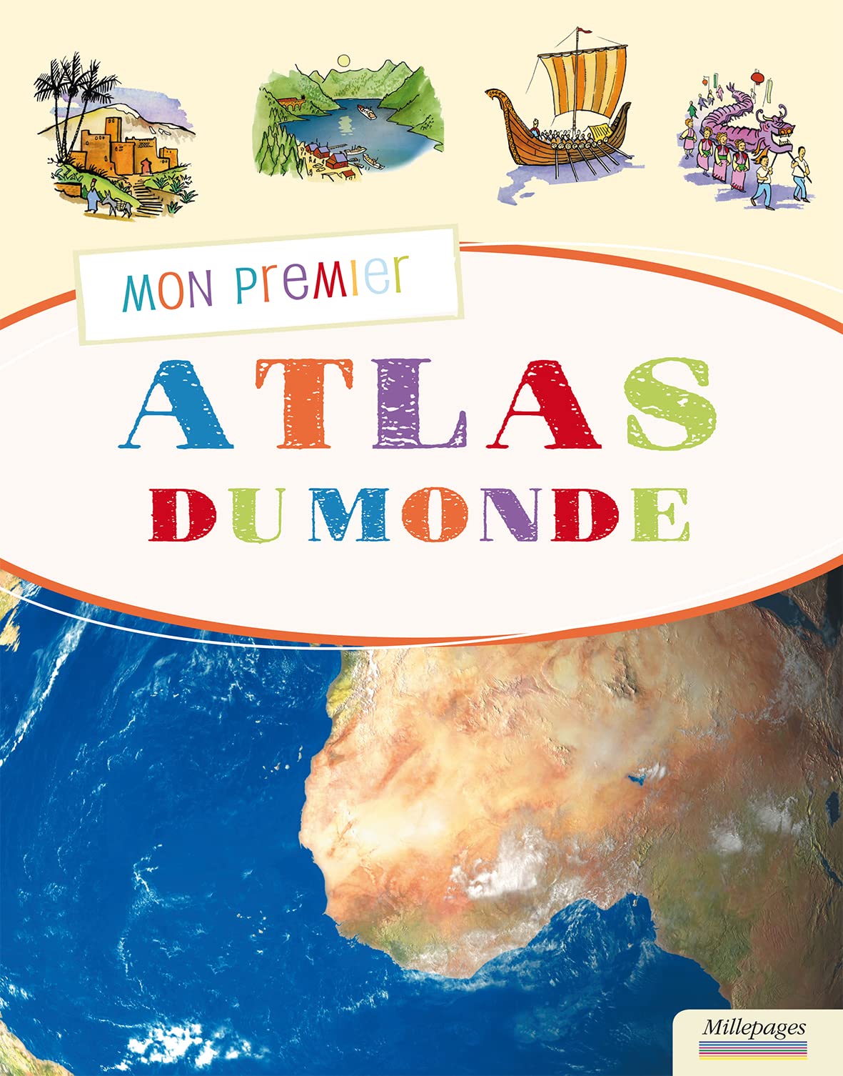 Mon premier atlas du monde 9782842183424