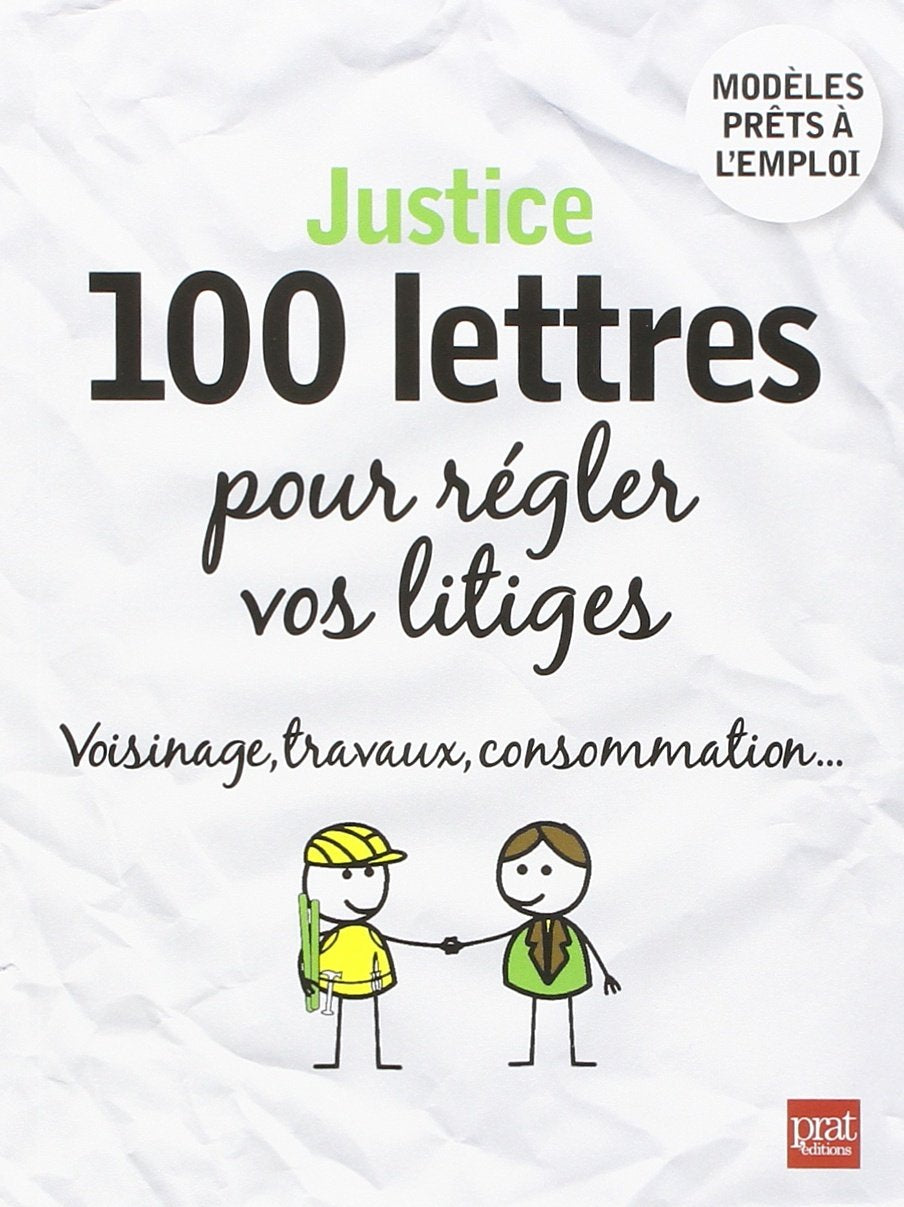 Justice, 100 lettres pour régler vos litiges 9782809510539