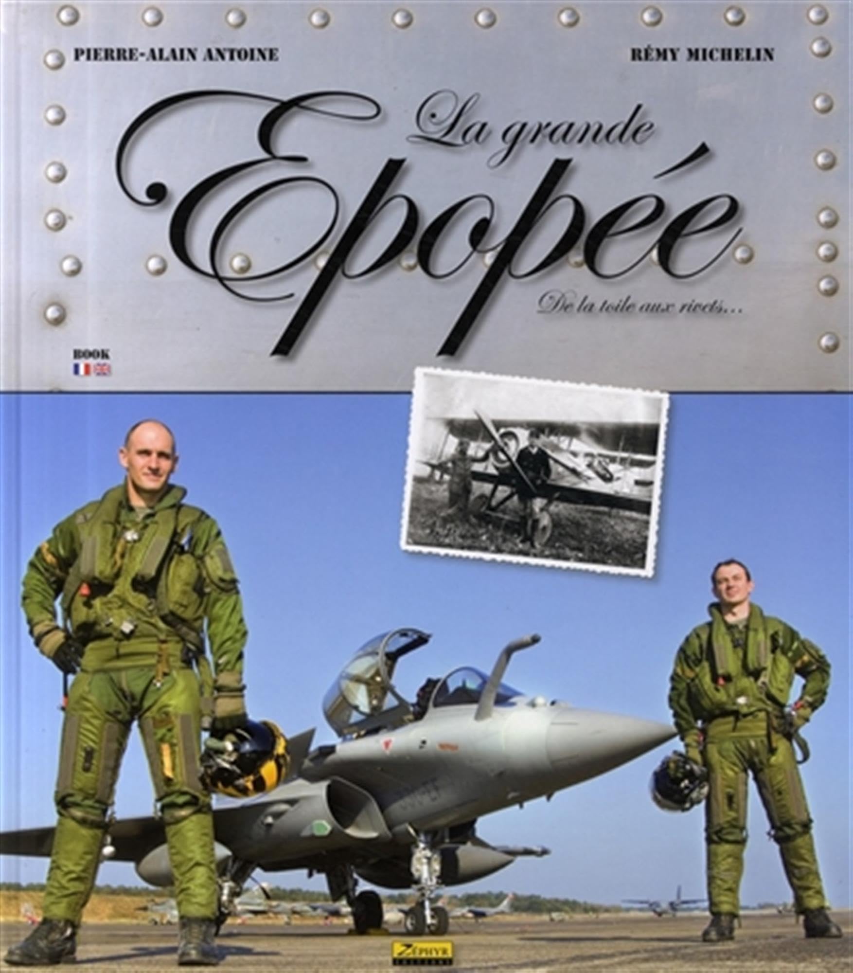 Grande épopée, de la toile aux rivets - Tome 0 - GDE EPOPEE DE LA TOILE AUX RIV 9782952023276