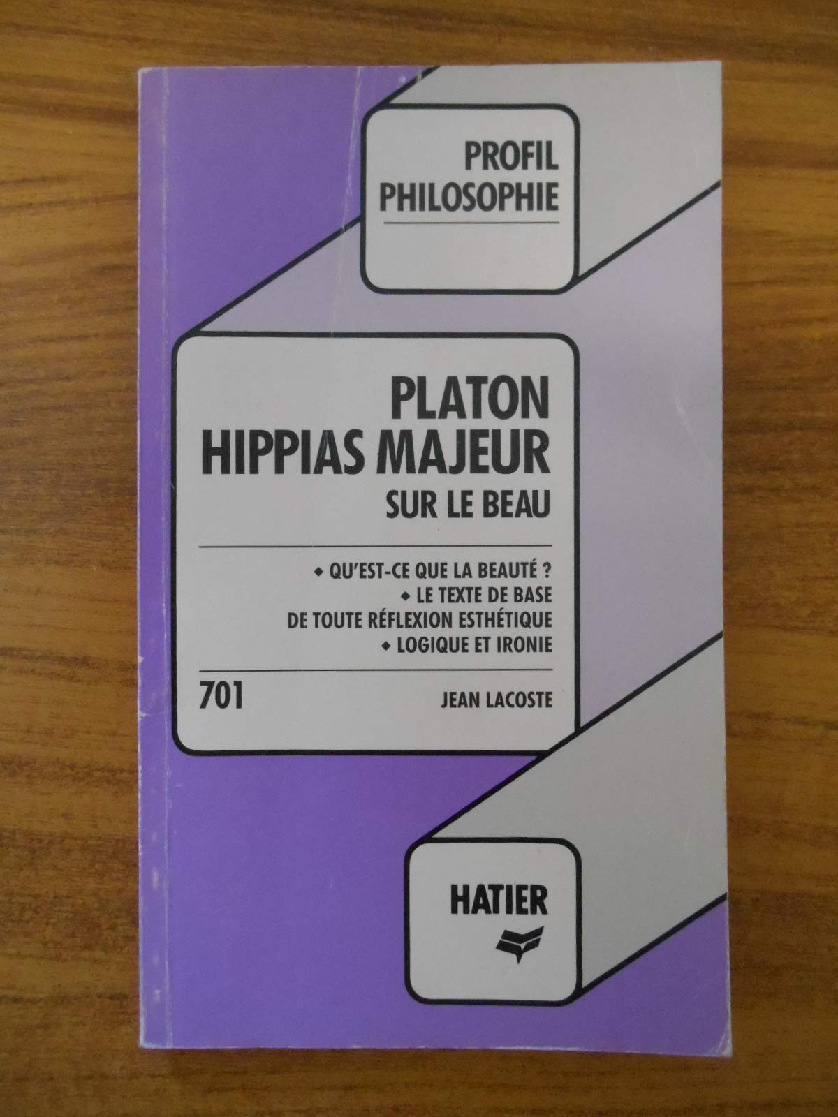 Platon Hippias Majeur. Sur Le Beau 9782218072796