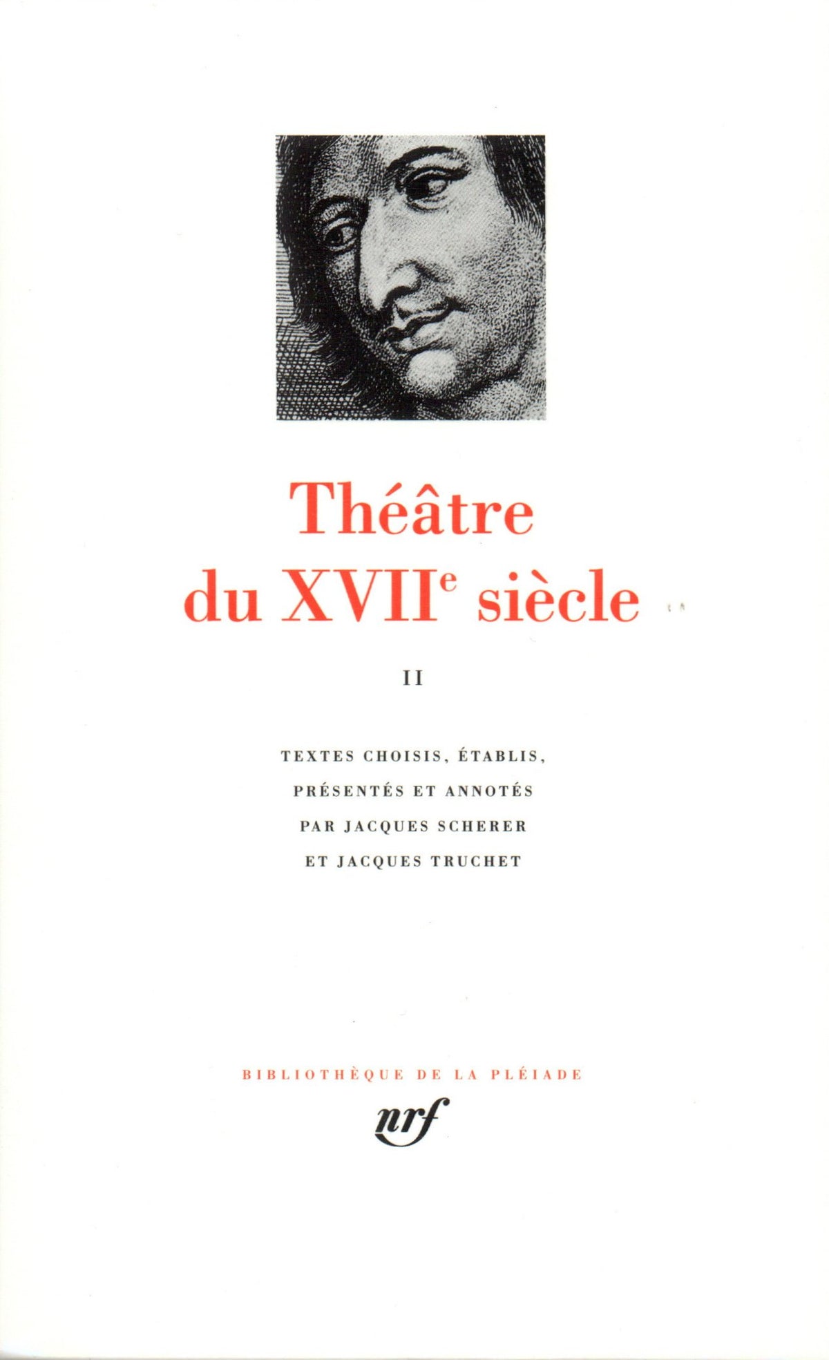 Théâtre du XVIIe siècle, tome II 9782070111077