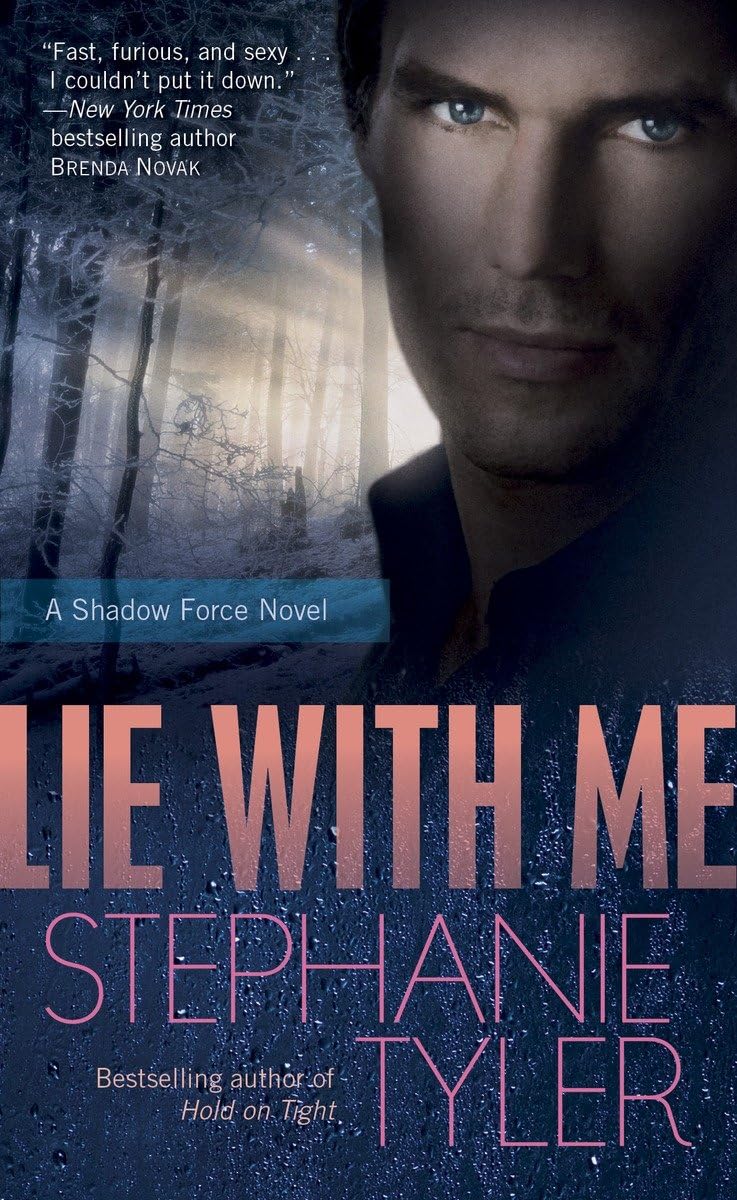 Lie with Me: A Shadow Force Novel 9780440245964