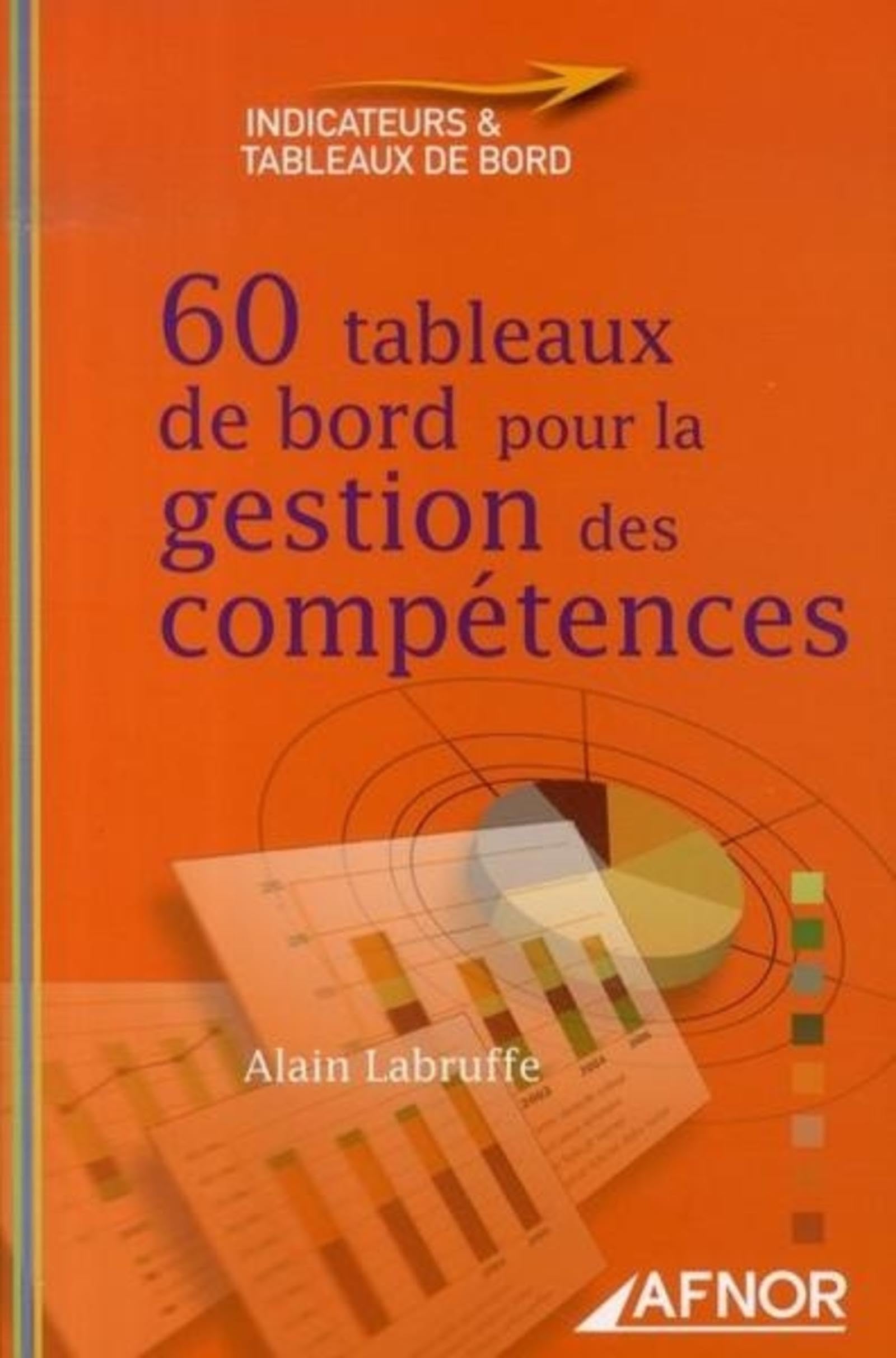 60 tableaux de bord pour la gestion des compétences 9782124755417