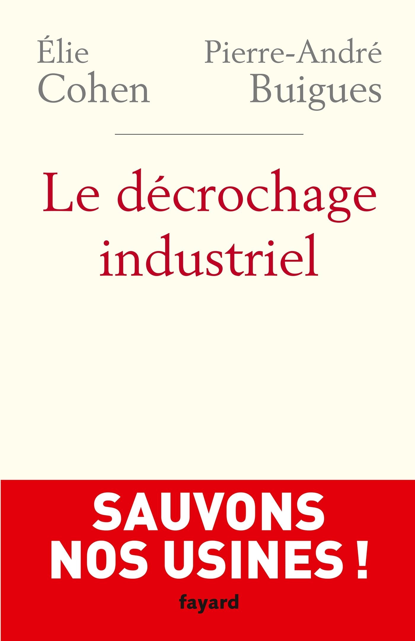 Le Décrochage industriel 9782213681887