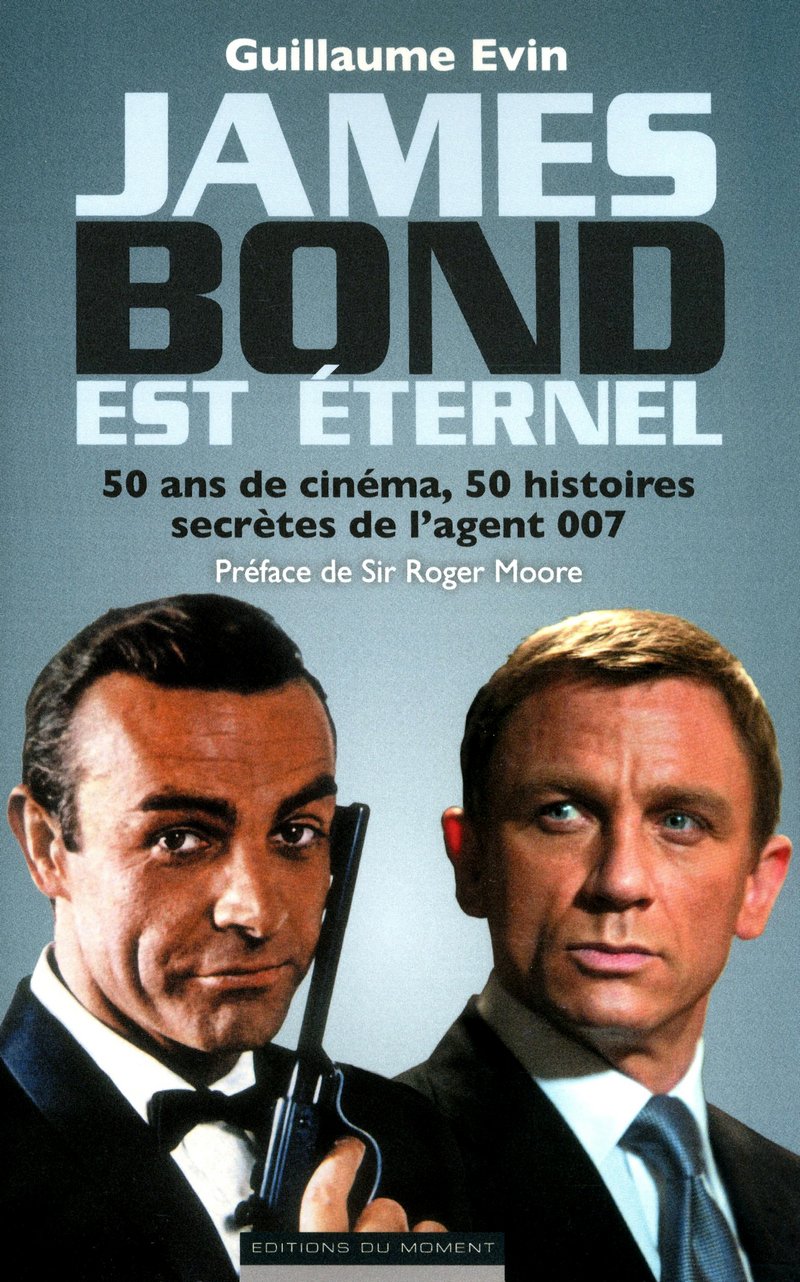 James Bond est éternel 9782354171650