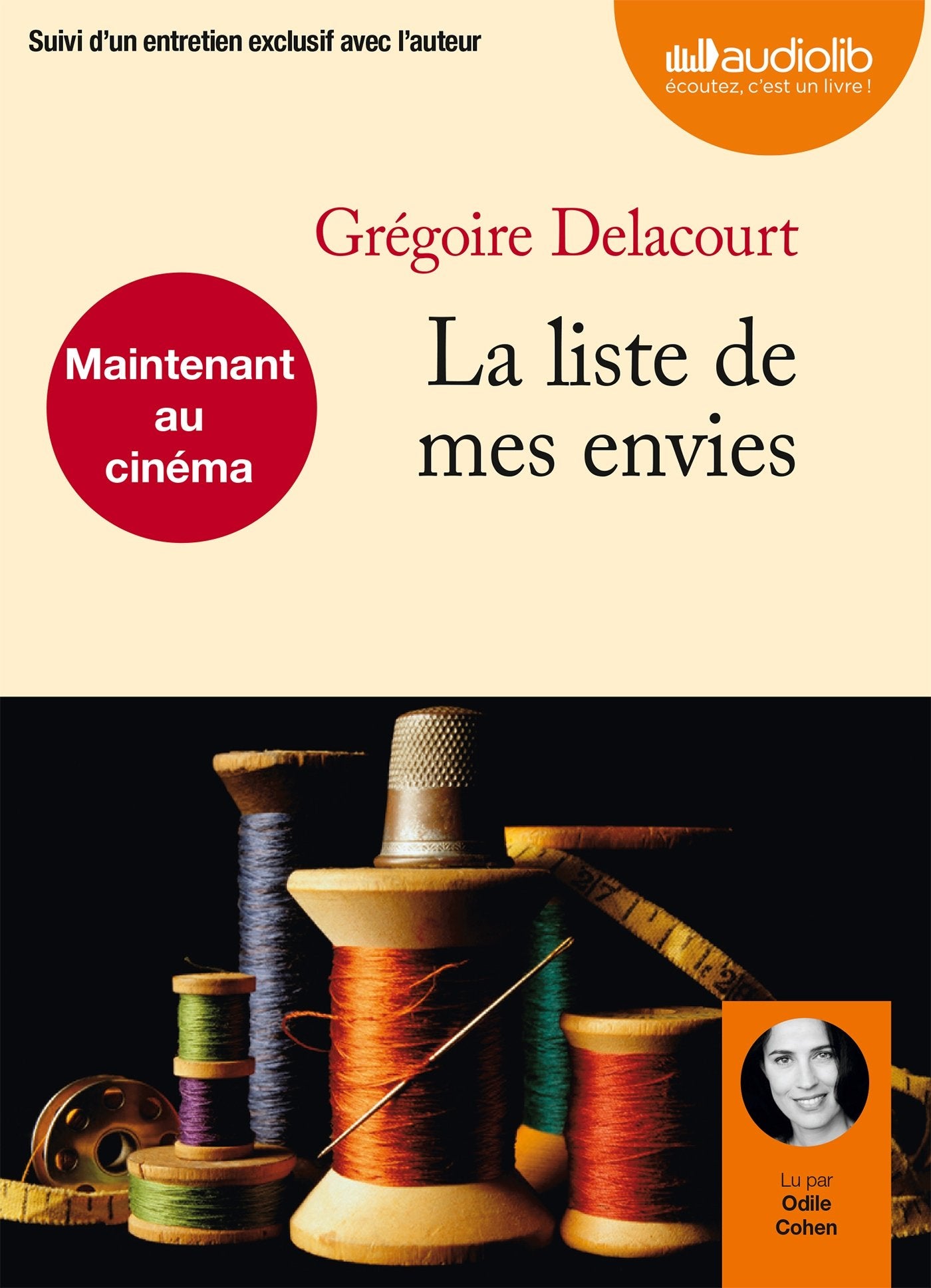 La liste de mes envies: Livre audio 1 CD MP3 - 394 Mo - Suivi d'un entretien exclusif avec l'auteur (op) 9782356414977