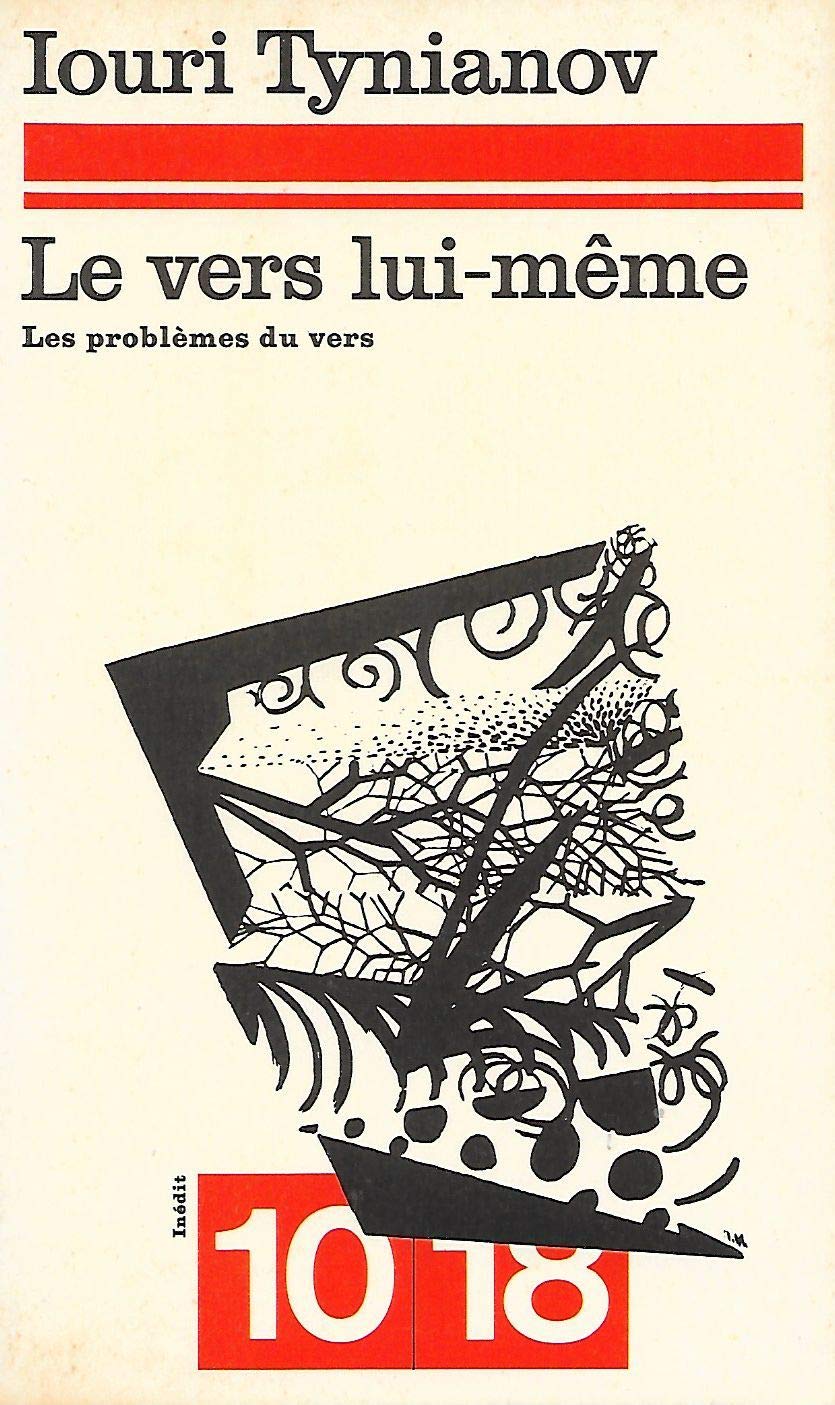 Le vers lui-même : Les problèmes du vers