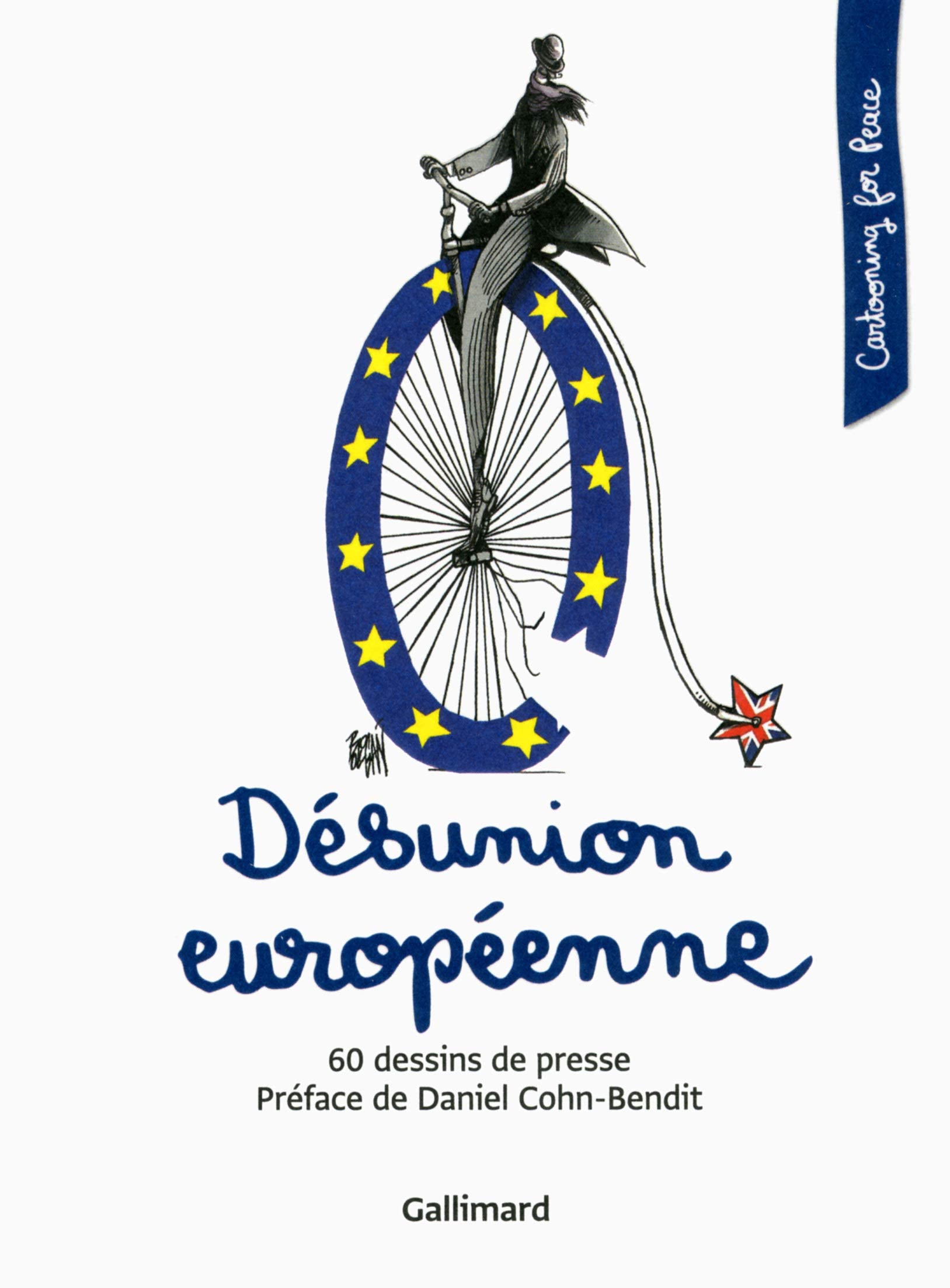 Désunion européenne: 60 dessins de presse 9782742449408