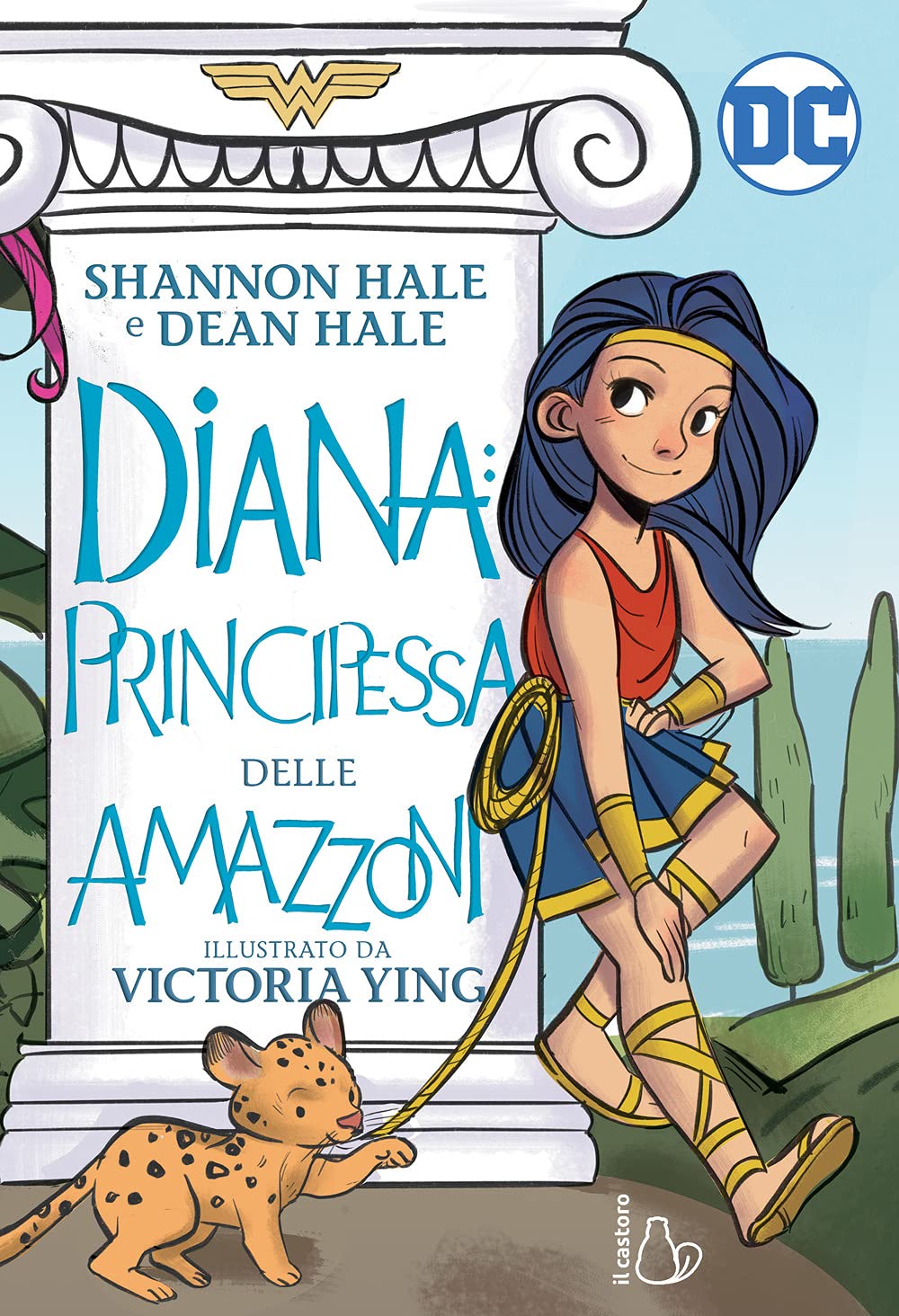 Diana: principessa delle Amazzoni 9788869667794