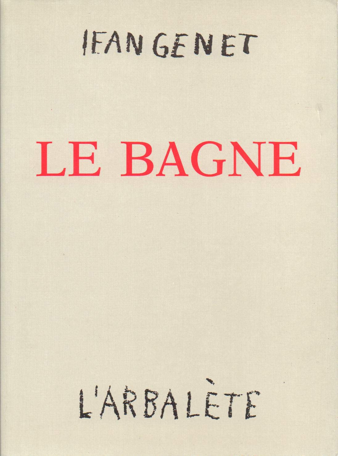 Le Bagne 9782902375424