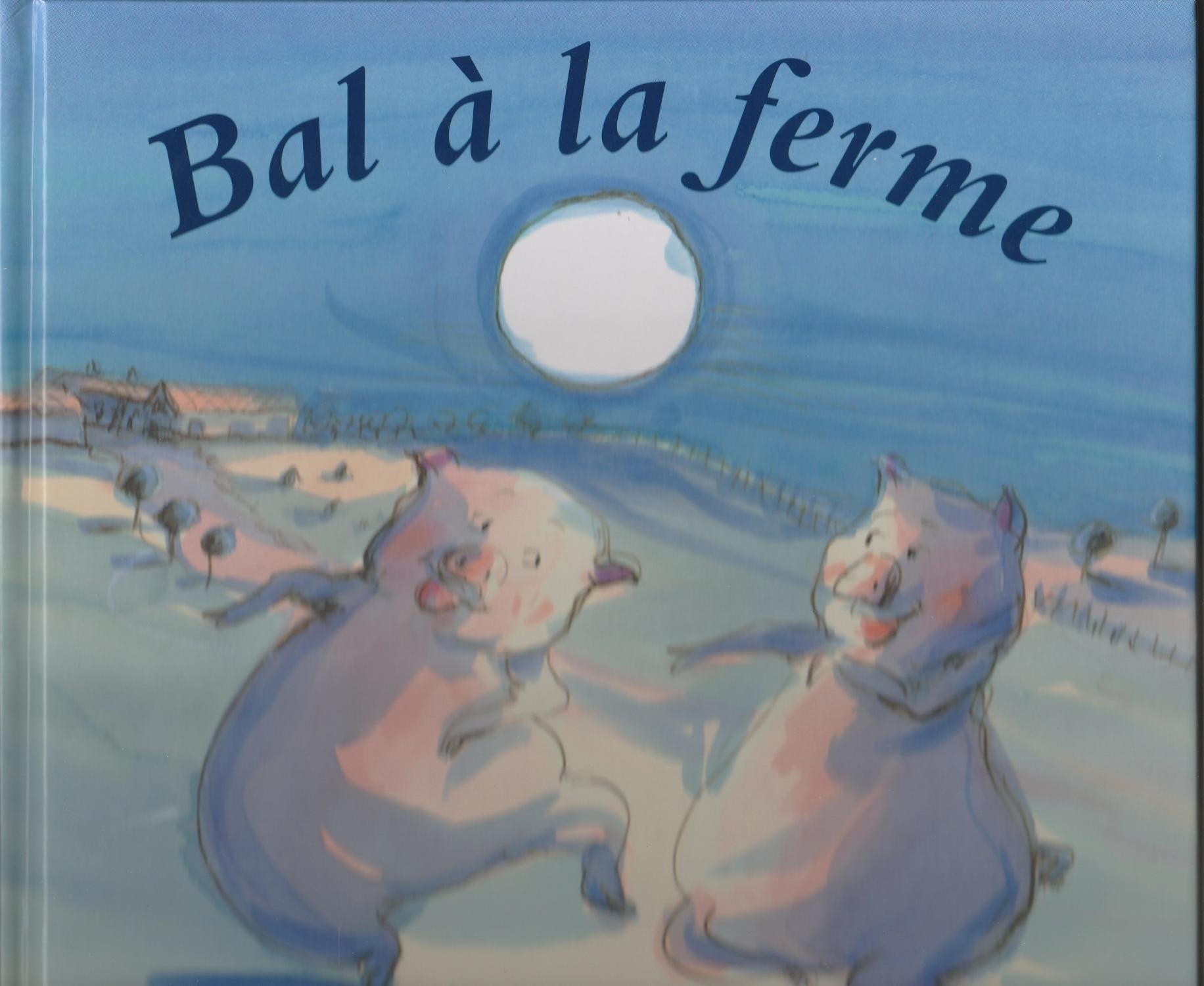 Bal à la ferme 9782877673976