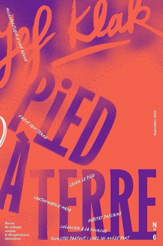 Pied à terre - numéro 6 Septembre 2019 - "Et nous ferons de cette ville notre ville natale." (06) 9772417078064