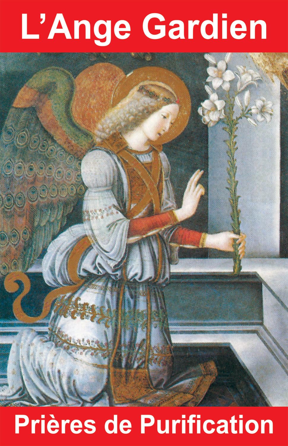 L'Ange Gardien - Prières de Purification 9782848911434