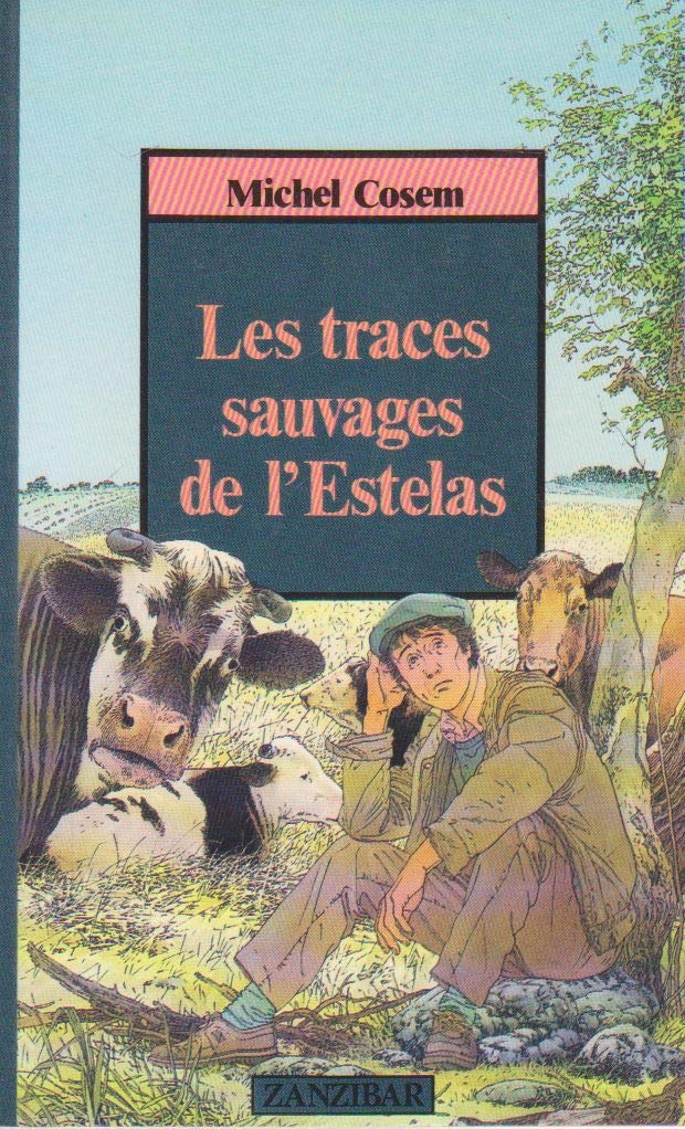 Les traces sauvages de l'Estelas 9782867266485